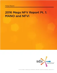 2016 Mega NFV Report Pt. 1: MANO and NFVI