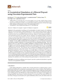 A Geostatistical Simulation of a Mineral Deposit Using Uncertain Experimental Data