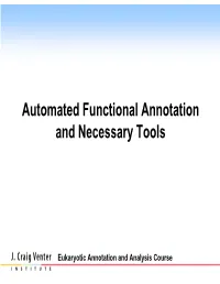 Automated Functional Annotation and Necessary Tools