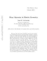 Dirac Operator in Matrix Geometry