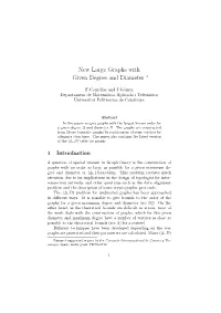 New Large Graphs with Given Degree and Diameter ∗