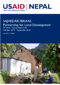 SAJHEDARI BIKAAS: Partnership for Local Development FY 2016 – Annual Report #4 October 2015 – September 2016