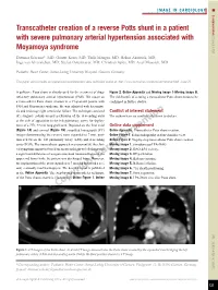 Transcatheter Creation of a Reverse Potts Shunt in a Patient with Severe Pulmonary Arterial Hypertension Associated with 2015;11: 121 Moyamoya Syndrome