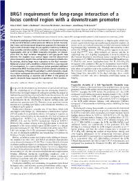 BRG1 Requirement for Long-Range Interaction of a Locus Control Region with a Downstream Promoter