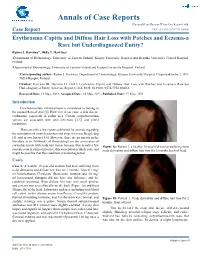 Erythrasma Capitis and Diffuse Hair Loss with Patches and Eczema-A Rare but Underdiagnozed Entity? Rauno J