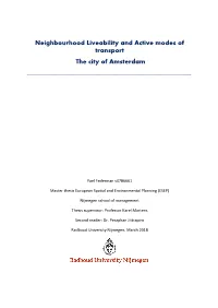 Neighbourhood Liveability and Active Modes of Transport the City of Amsterdam