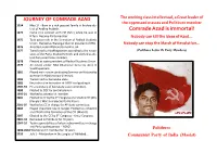 Comrade Azad Is Immortal! 1972 Came Into Contact with CPI (M-L) While He Was in B.Tech