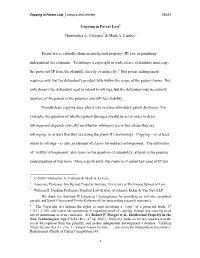 Copying in Patent Law Christopher A. Cotropia & Mark A. Lemley Patent Law Is Virtually Alone in Intellectual Property