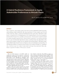 A Hybrid Resilience Framework to Apply Stakeholder Preferences to Aircraft Fleets