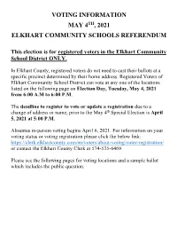 Voting Information May 4 , 2021 Elkhart Community