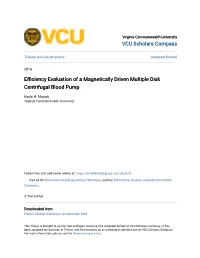 Efficiency Evaluation of a Magnetically Driven Multiple Disk Centrifugal Blood Pump