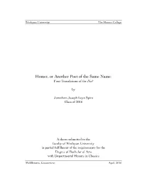 Homer, Or Another Poet of the Same Name: Four Translations of the Iliad