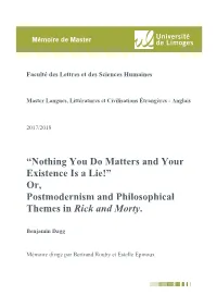Or, Postmodernism and Philosophical Themes in Rick and Morty