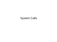 System Calls