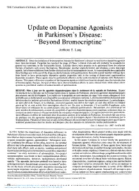 Update on Dopamine Agonists in Parkinson's Disease: "Beyond Bromocriptine" Anthony E