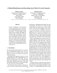 A Hybrid Distributional and Knowledge-Based Model of Lexical Semantics