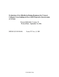 Safety and Effectiveness of the UV-X System for Corneal Collagen Cross