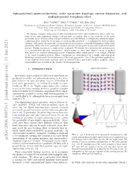 Spin-Polarized Superconductivity: Order Parameter Topology, Current Dissipation, and Multiple-Period Josephson Effect