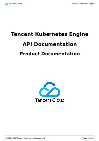 Tencent Kubernetes Engine API Documentation