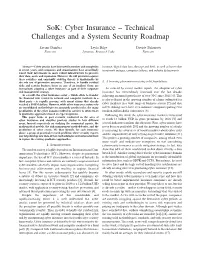 Cyber Insurance – Technical Challenges and a System Security Roadmap