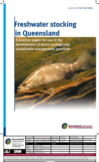 Freshwater Stocking in Queensland a Position Paper for Use in the Development of Future Ecologically Sustainable Management Practices
