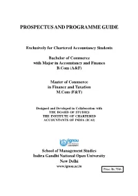 PROSPECTUS and PROGRAMME GUIDE Exclusively for Chartered Accountancy Students Bachelor of Commerce with Major in Accountancy and Finance B.Com