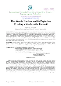 The Atomic Nucleus and Its Explosion Creating a World-Wide Turmoil