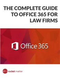 The Complete Guide to Office 365 for Law Firms Rocketmatter.Com Page 1