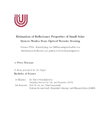 Estimation of Reflectance Properties of Small Solar System Bodies from Optical Remote Sensing
