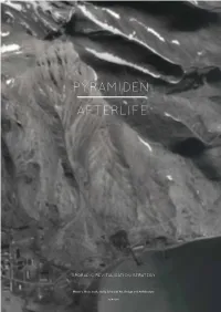 Pyramiden Afterlife