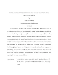 A COMPARATIVE STUDY of REFORMIST and TRADITIONALIST CONCEPTIONS of the OBJECTIVES of SHARĪ'a by OMER TASGETIREN (Under the Di