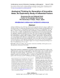 Analogical Thinking for Idea Generation to Some Extent, Everyone Uses Analogies As a Thinking Mechanism in Daily Life (Holyoak & Thagard, 1996)