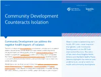 Community Development Counteracts Isolation
