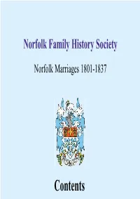Contents of Volume 14 Norwich Marriages 1813-37 (Are Distinguished by Letter Code, Given Below) Those from 1801-13 Have Also Been Transcribed and Have No Code