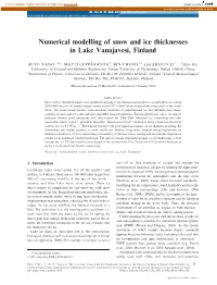 Numerical Modelling of Snow and Ice Thicknesses in Lake Vanajavesi, Finland
