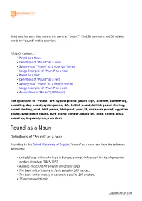 Pound”? Find 29 Synonyms and 30 Related Words for “Pound” in This Overview