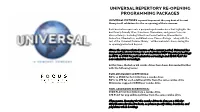 Universal Repertory Re-Opening Programming Packages