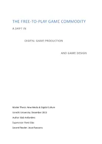 The Free-To-Play Game Commodity