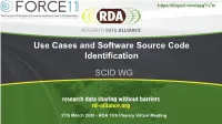 Use Cases and Software Source Code Identification SCID WG