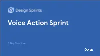 Voice Action Sprint