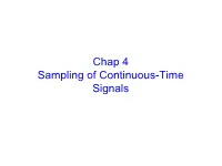 Chap 4 Sampling of Continuous-Time Signals Introduction