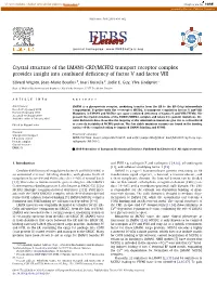 Crystal Structure of the LMAN1-CRD/MCFD2 Transport Receptor Complex Provides Insight Into Combined Deﬁciency of Factor V and Factor VIII