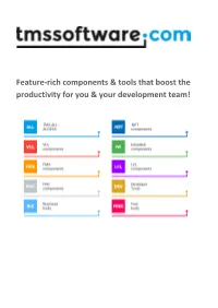 Feature-Rich Components & Tools That Boost the Productivity for You & Your