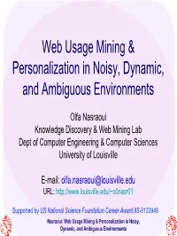 Web Usage Mining & Personalization in Noisy, Dynamic, and Ambiguous
