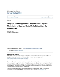How Linguistic Manipulation of Mass and Social Media Distract from the Authentic Self