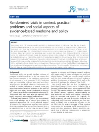 Randomised Trials in Context: Practical Problems and Social Aspects of Evidence-Based Medicine and Policy Warren Pearce1*, Sujatha Raman1 and Andrew Turner2