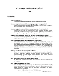 Cryosurgery Using the Cryopen®