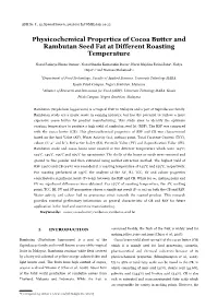 Physicochemical Properties of Cocoa Butter and Rambutan Seed Fat at Different Roasting Temperature