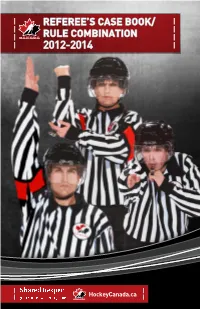 Refereels Case Book/ Rule Combination