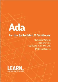 Ada for the Embedded C Developer Quentin Ochem Robert Tice Gustavo A
